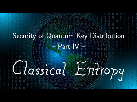 Security of Quantum Key Distribution 4: Classical Entropy