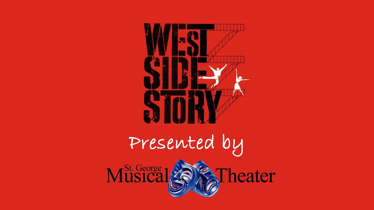 West Side Story - Saint George Musical Theater - Montage