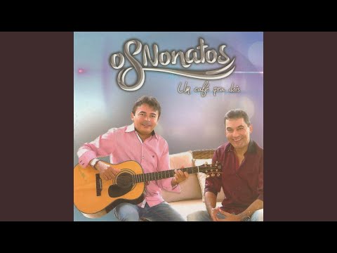 Eu e Você - Os Nonatos