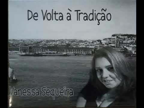 Fado: De Volta à Tradição (Versão Fado Margaridas) - Vanessa Sequeira (De Volta à Tradição 2019)