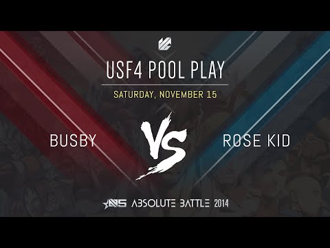 Absolute Battle 5 - Busby vs Rose Kid (USF4)