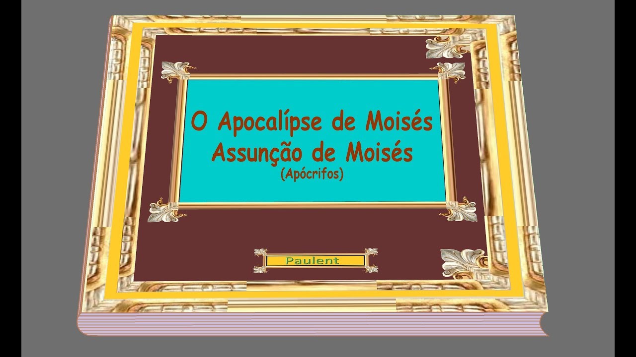 O Testamento de Moisés - Assunção de Moisés (Apócrifos)