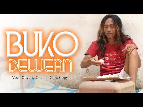 Onyeng Oke - Buko Dewean ( Official Music Videos )