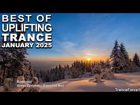 BEST OF UPLIFTING TRANCE MIX (January 2025) | TranceForce1