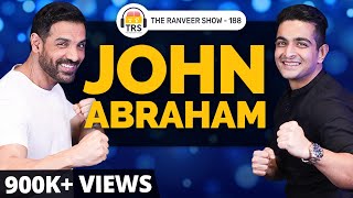 Secrets Of John Abraham You Didn't Know About | The Ranveer Show 188