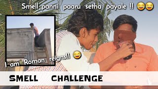 Smell panni paaru'le setha payale || Smell Challenge || 3 Fault