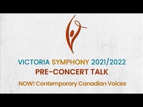 Pre Concert Talk: NOW! Contemporary Canadian Voices