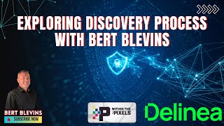 Exploring Discovery Process with Bert Blevins
