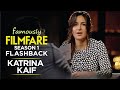 Katrina Kaif About Her Biggest Life Lessons Katrina Kaif Interview Famously Filmfare Throwback