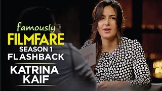 Katrina Kaif about her biggest life lessons | Katrina Kaif Interview | Famously Filmfare | Throwback