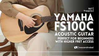 Video thumbnail for Yamaha FS100C Acoustic Guitar Perfect for Beginners with Higher Fret Access | Bass & Treble by Bass and Treble