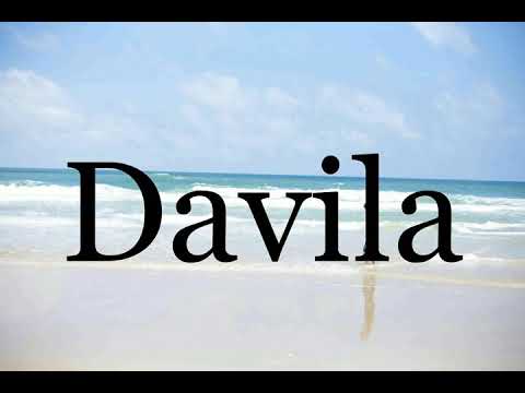 How To Pronounce Davila🌈🌈🌈🌈🌈🌈Pronunciation Of Davila