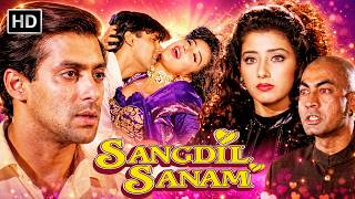 Download lagu संगदिल सनम (1994) फुल मूवी HD | Salman Khan, Manisha Koirala | 90s Romantic Blockbuster mp3