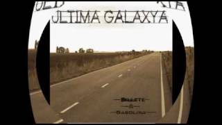 Última Galaxya- Mis fantasmas (Billete & Gasolina 2010)