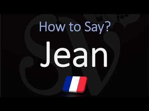 How to Pronounce Jean? French Name Pronunciation (Native Speaker)