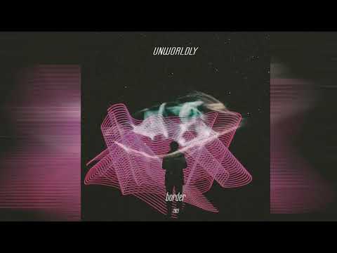 UNWORLDLY - Fickle 2