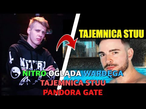 NITRO OGLĄDA FILM WARDĘGI | MROCZNA TAJEMNICA STUU PANDORA GATE!