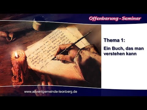 Offenbarung-Seminar - 01. Ein Buch das man verstehen kann - Olaf Schröer