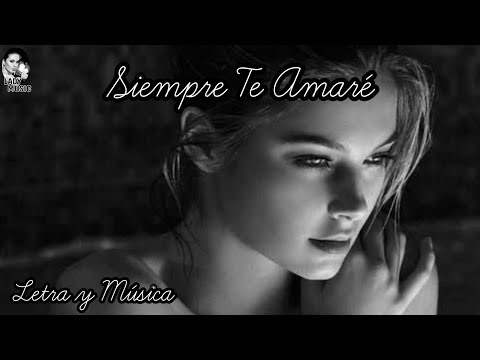 Siempre Te Amaré  (I Will Always Love You) [Letra y Música] Versión En Español