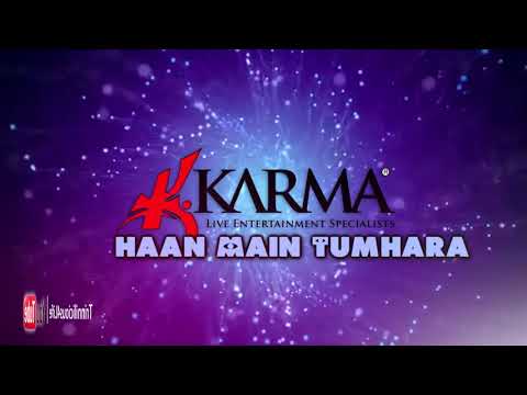 Karma Band: Nisha B - Haan Main Tumhara