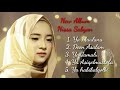 Full Album Nissa Sabyan Ll Ya Maulana Ll Tanpa Iklan