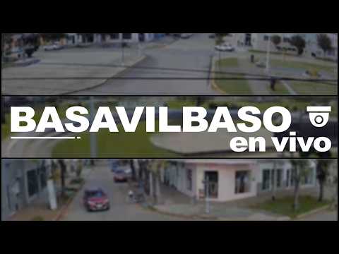 BASAVILBASO EN VIVO - La vida de nuestra ciudad; HOY