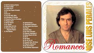 Download lagu JOSÉ LUIS PERALES SUS MEJORES ÉXITOS - JOSE L. PERALES 30 SUS GRANDES EXITOS mp3