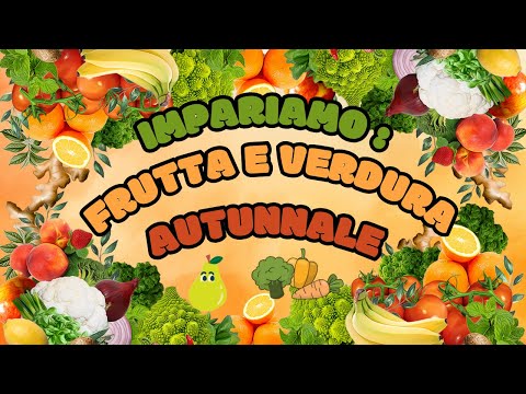 Scopri la Frutta e Verdura dell'Autunno! 🍁🍎🎃