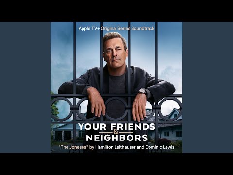 The Joneses (Main Title Theme from "Your Friends & Neighbors")