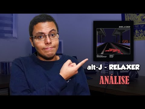 download lagu mp3 mp4 Alt J Relaxer Youtube, download lagu Alt J Relaxer Youtube gratis, unduh video klip Alt J Relaxer Youtube