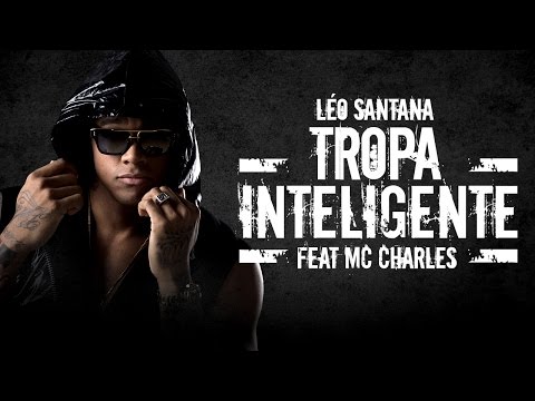 LÉO SANTANA | TROPA INTELIGENTE (ÁUDIO OFICIAL)
