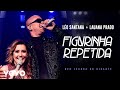 Léo Santana, Lauana Prado - Figurinha Repetida Ao Vivo Em São Paulo / 2019 Léo Santana, Lauana Prado - Figurinha Repetida Ao Vivo Em São Paulo / 2019