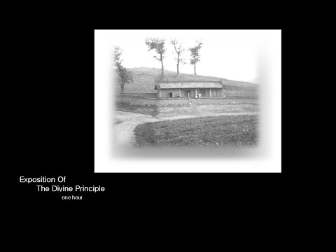 Exposition of the Divine Principle One Hour Lecture (HD)
