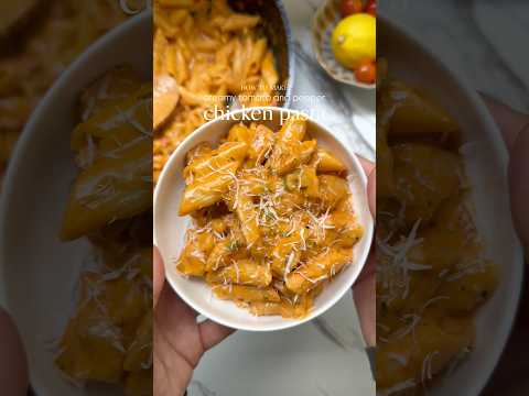 Creamy Tomato and Pepper Chicken Pasta