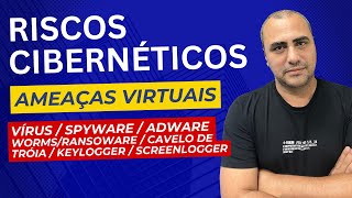 Segurança da Informação | conheças as ameaças virtuais