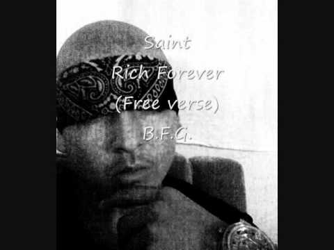 Rich forever (free verse) - Saint B.F.G.