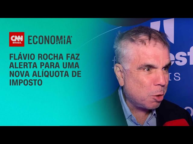 Flávio Rocha faz alerta para uma nova alíquota de imposto