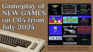 Gameplay of New C64 Games from July 2024