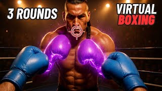 Virtual Boxing: 3 Rounds That Change Everything