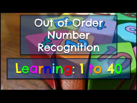 Learning Numbers 1-40 | Out of Order Number Recognition | Identify Numbers | Learn Numbers up to 40