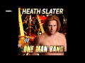 2011/2012 - WWE: One Man Band (Heath Slater ...