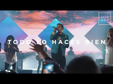 Todo Lo Haces Bien (con Jacobo Ramos) | En Vivo | Gateway Worship Español