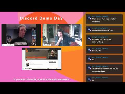 Discord Demo Day 010 - atish & Love over Entropy