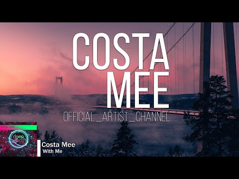Costa Mee - With Me