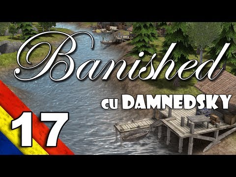 Banished Gameplay - Let's Play cu damnedsky S1E17