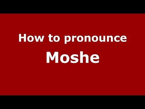 How to pronounce Moshe (Arabic/Morocco) - PronounceNames.com
