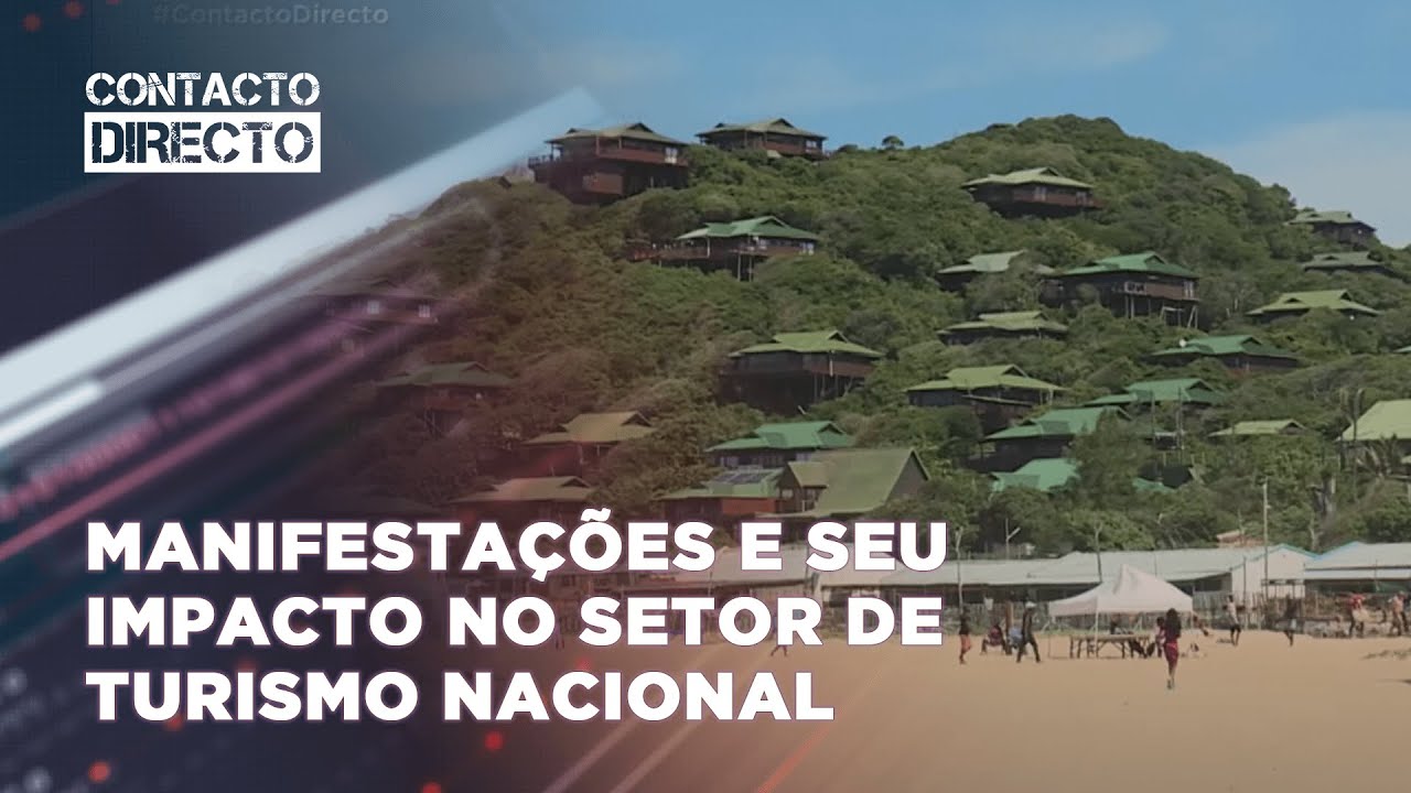 Contacto Directo | Manifestações e Seu Impacto no Setor de Turismo Nacional: Análise Necessária