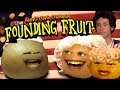 Annoying Orange HFA - Founding Fruits