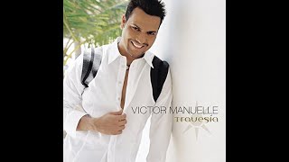 Victor Manuelle - Tengo Ganas (Version Salsa) (Audio)