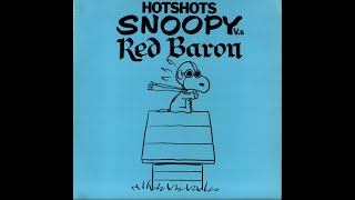 The Hotshots - Snoopy Vs the Red Baron (Official Audio)